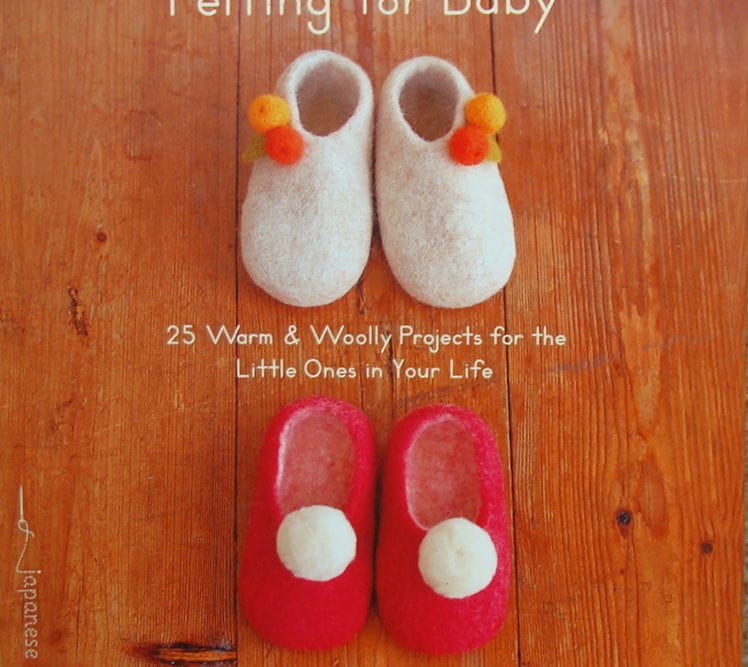 Book Review: Felting for Baby by Saori Yamazakii