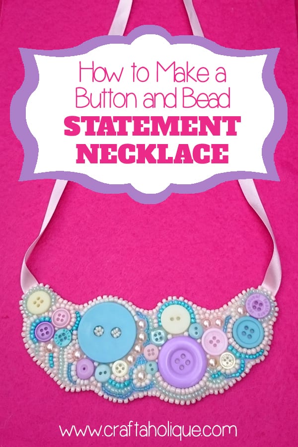 How to make a button and bead embroidered statement necklace by Craftaholique.