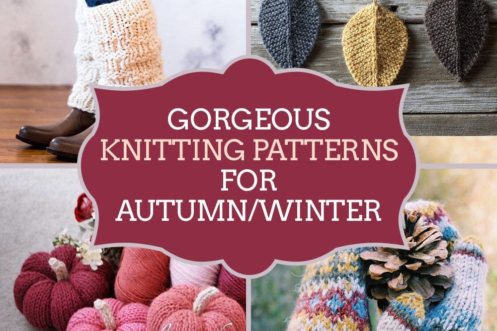 Autumn winter knitting patterns - knitted bobble hat, knitted leg warmers, knitted mittens and more